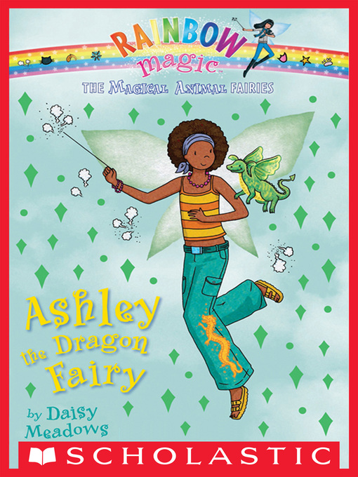 Title details for Ashley the Dragon Fairy by Daisy Meadows - Wait list